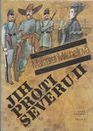 Jih proti Severu II (Naše vojsko 1991)