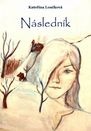 Loučková: Následník