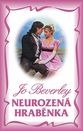 J. Beverely: Neurozená hraběnka