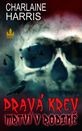 Ch. Harris: Mrtví v rodině (Pravá krev 10)