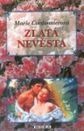 ZLATÁ NEVĚSTA