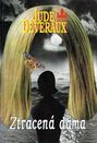 ZTRACENÁ DÁMA