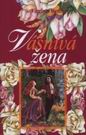VÁŠNIVÁ ŽENA