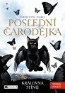 POSLEDNÍ ČARODĚJKA – KRÁLOVNA STÍNŮ