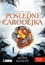 POSLEDNÍ ČARODĚJKA – MLŽNÉ KAMENY