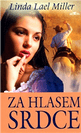 ZA HLASEM SRDCE