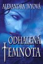 ODHALENÁ TEMNOTA