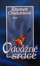 ODVÁŽNÉ SRDCE