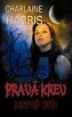 PRAVÁ KREV: MRTVÝ BOD