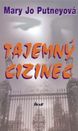 TAJEMNÝ CIZINEC