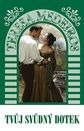 TVŮJ SVŮDNÝ DOTEK