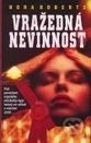 VRAŽEDNÁ NEVINNOST