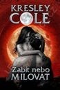 ZABÍT, NEBO MILOVAT