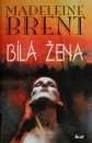 Brent : Bílá ľena Brent : Bílá ľena