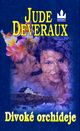 Deveraux: Divoké orchideje