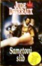 Deveraux: Sametový slib 1.vyd. Deveraux: Sametový slib 1.vyd.