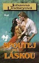 Lindsey: Spoutej mě láskou