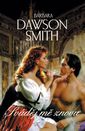 Dawson Smith: Sváděj mě znovu