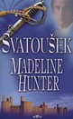 Hunter M.: Svatoušek Hunter M.: Svatoušek