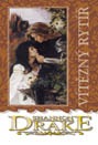 Drake: Vítězný rytíř